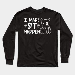 I Make Sit Happen Bull Terrier Eye Patch - Dog Love White Long Sleeve T-Shirt